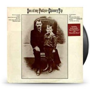 Son Of My Father - Chicory Tip