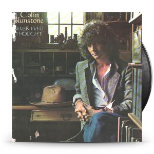 Colin Blunstone ‎– Never Even Thought
