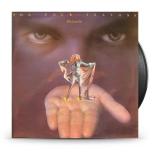The Four Seasons ‎– Who Loves You