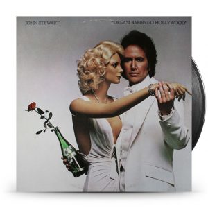 John Stewart ‎– Dream Babies Go Hollywood