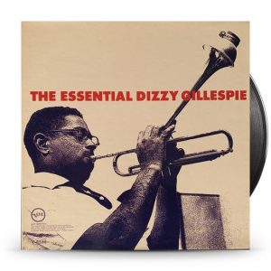 Dizzy Gillespie ‎– The Essential Dizzy Gillespie
