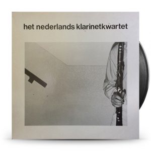 Het Nederlands Klarinetkwartet ‎– Het Nederlands Klarinetkwartet