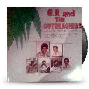 G.R And The Outreachers ‎– A Touristical Tribute To The Caribbean....