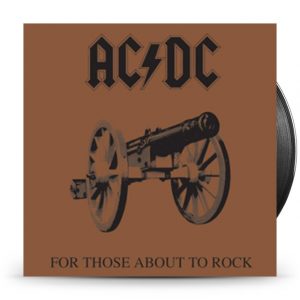 AC/DC - For Those About To Rock (180 Gr.)