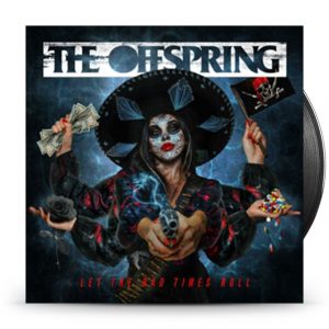 The Offspring - Let The Bad Times Roll