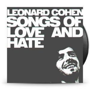 Leonard Cohen - Songs Of Love And Hate