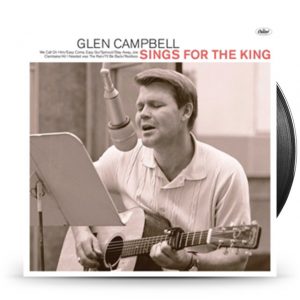 Glen Campbell - Sings For The King
