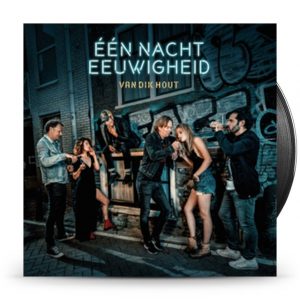 Van Dik Hout - Een Nacht Eeuwigheid -Hq-