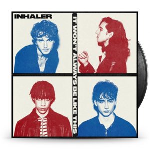 Inhaler - It Won't Always Be Like This
