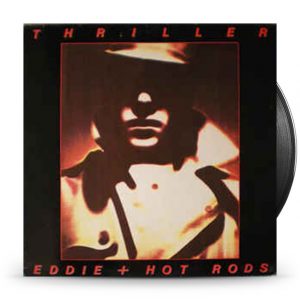 Eddie + Hot Rods - Thriller