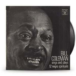 Bill Coleman - Sings And Plays 12 Negro Spirituals