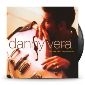 Danny Vera - For The Light In.. -Hq-