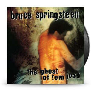 BRUCE SPRINGSTEEN - GHOST OF TOM JOAD
