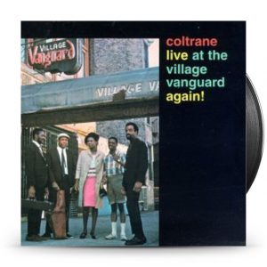 JOHN COLTRANE - LIVE AT THE VILLAGE VANGUARD AGAIN !