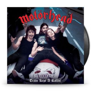 Motorhead - Train Kept A-Rollin (single)