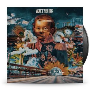 Waltzburg - Cut The Wire