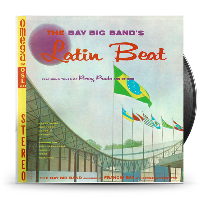 The Bay Big Band Conducted By Francis Bay – The Bay Big Band's Latin Beat - Afbeelding 1