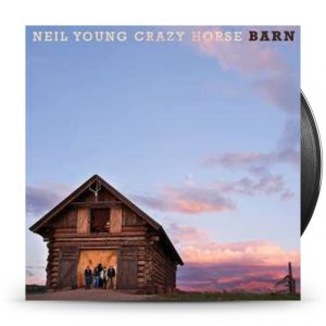 NEIL YOUNG & CRAZY HORSE - BARN (INDIE ONLY)