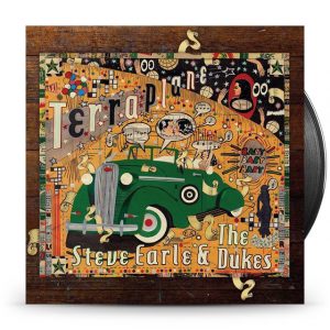 Steve Earle & The Dukes - Terraplane