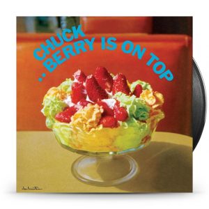 Chuck Berry - Berry Is On Top
