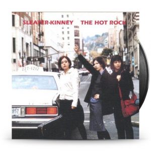 Sleater-Kinney - The Hot Rock