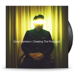 Gavin Harrison - Cheating The Polygraph