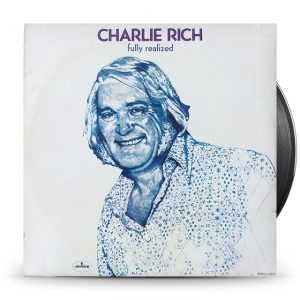 Charlie Rich – Fully Realized