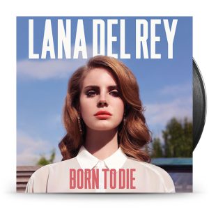 Lana Del Rey - Born To Die (Vinyl Gatefold)