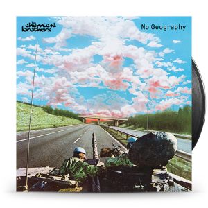 Chemical Brothers - No Geography