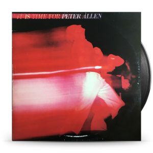 Peter Allen – It Is Time For