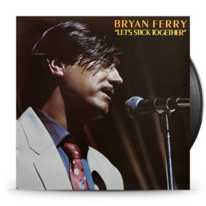 Bryan Ferry – Let's Stick Together