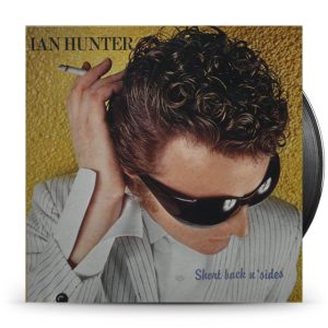 Ian Hunter – Short Back N' Sides