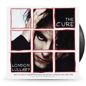 The Cure - London Lullaby
