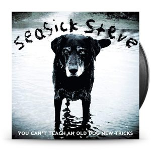 Seasick Steve - You Can't Teach An Old Dog New Tricks