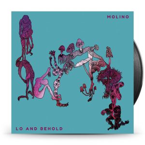 Molino - Lo And Behold