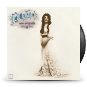 Loretta Lynn - Coal Miner's Daughter