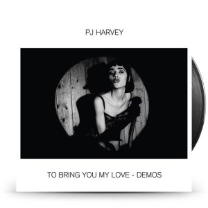 P.J. Harvey - To Bring You My Love (Demos)