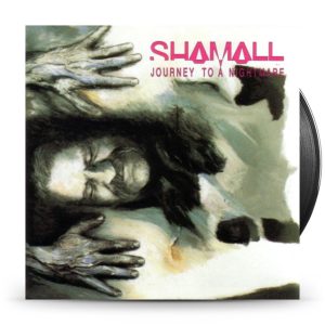 Shamall – Journey To A Nightmare