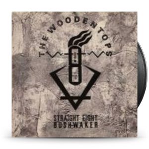The Woodentops – Straight Eight Bush-Waker