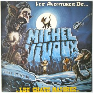 Michel Vivoux – Les Aventures De Michel Vivoux - Chapitre III : Les Chats Maigres