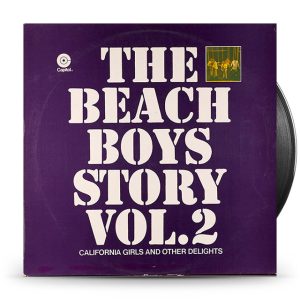 The Beach Boys – The Beach Boys Story Vol.2 - California Girls And Other Delights