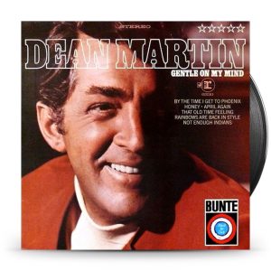 Dean Martin – Gentle On My Mind