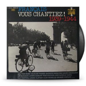 Various – Français Vous Chantiez! 1939-1944