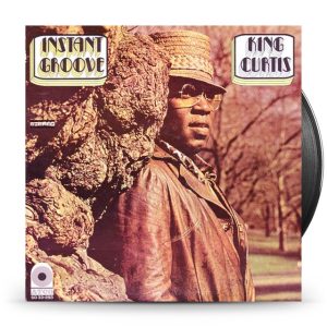 King Curtis – Instant Groove