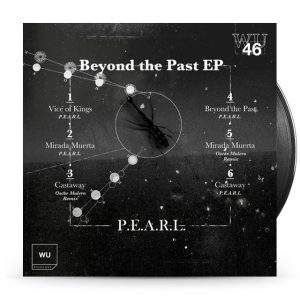 P.E.A.R.L. – Beyond The Past EP