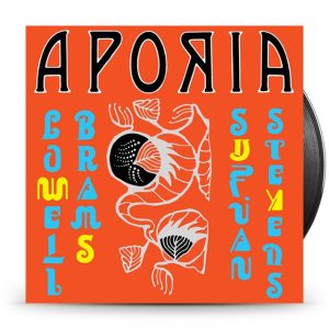 Stevens, Sufjan & Lowell Brams  -  Aporia (1lp Yellow)