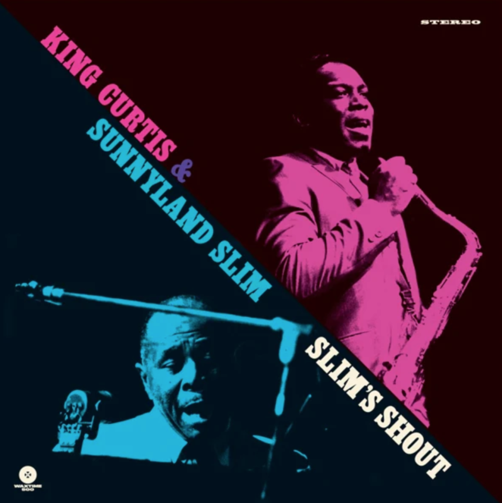 King Curtis & Sunnyland Slim - King Curtis & Sunnyland Slim (Limited Edition)