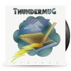Thundermug – Thundermug Strikes