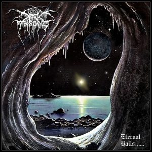 Darkthrone - Enternal Hails