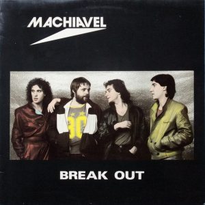 Machiavel – Break Out